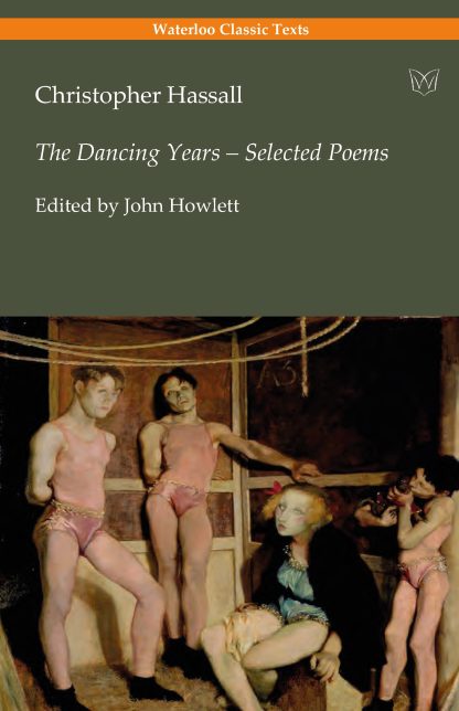 The Dancing Years –  Selected Poems of Christopher Hassall (2025)